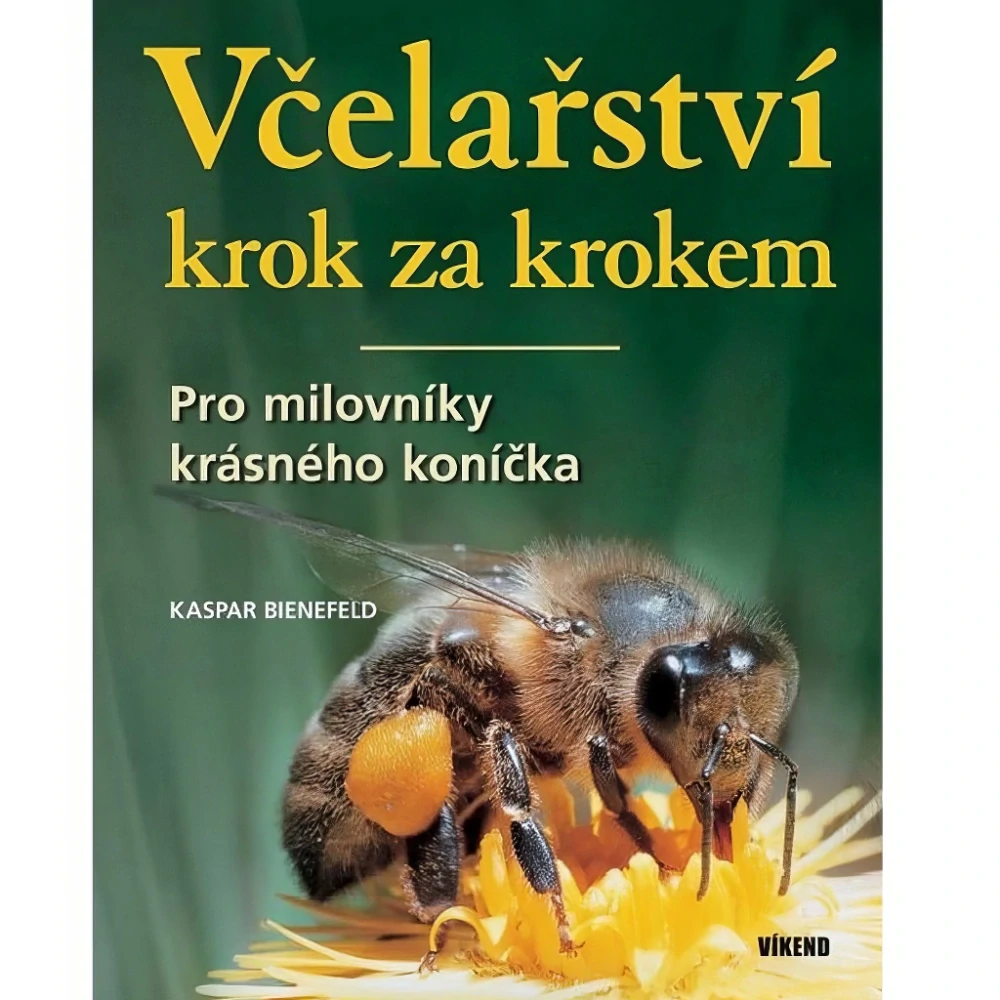 Včelařství krok za krokem K.B.